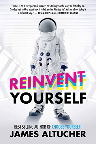 50 pasos para reinventarte a ti mismo – James Altucher